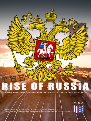 cover image of The Rise of Russia--The Turning Point for Russian Foreign Policy